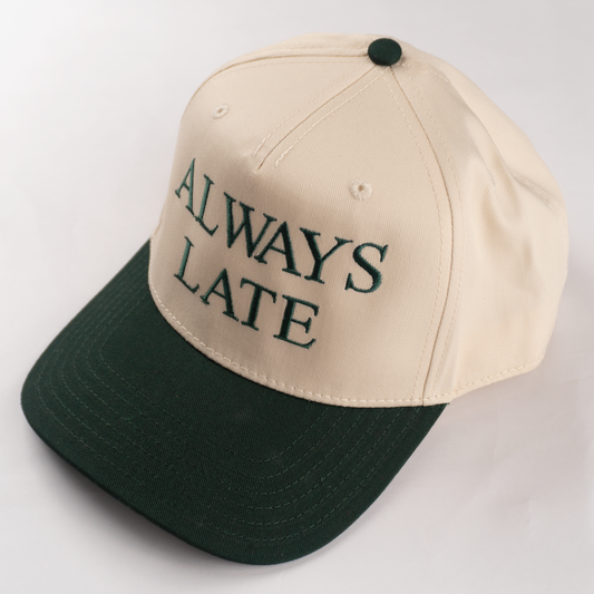 "ALWAY LATE" 5 Panel Mid Profile Baseball Cap