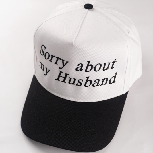 "SORRY ABOUT MY HUSBAND" 5 Panel Mid Profile Baseball Cap